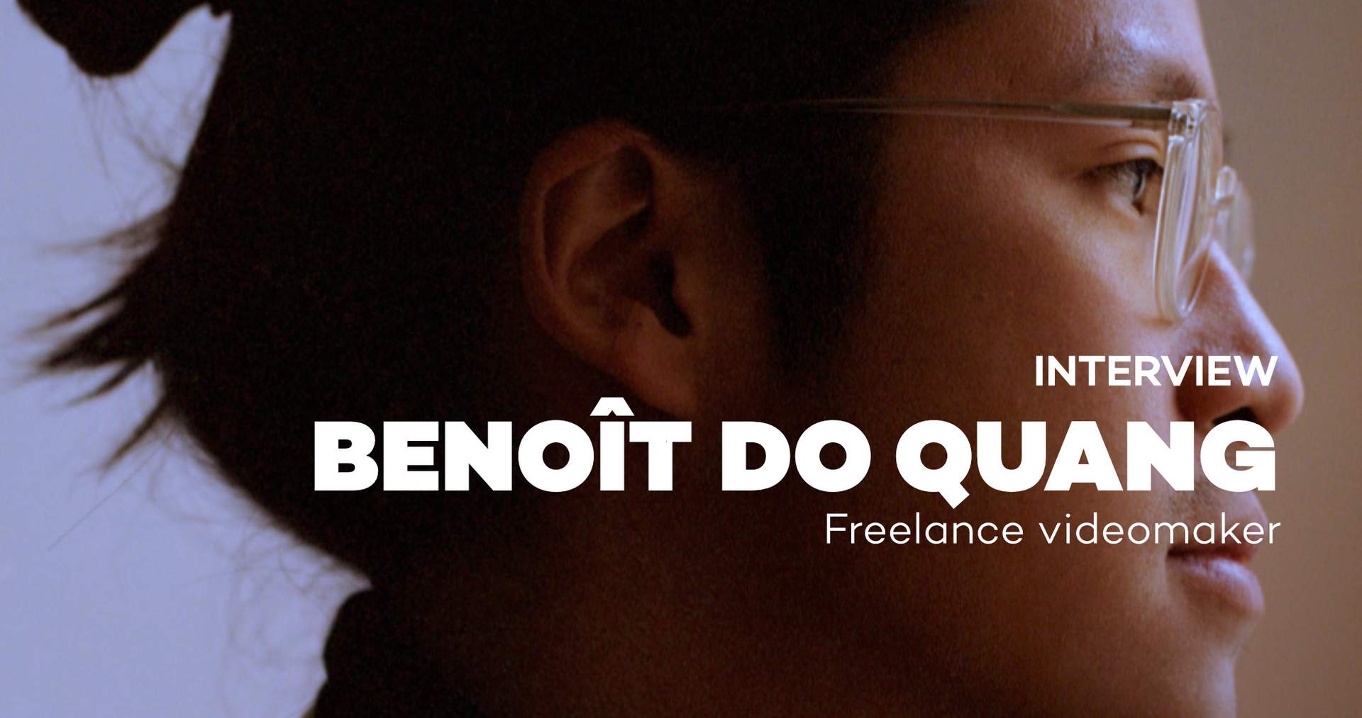 Interview - Benoit Do Quang