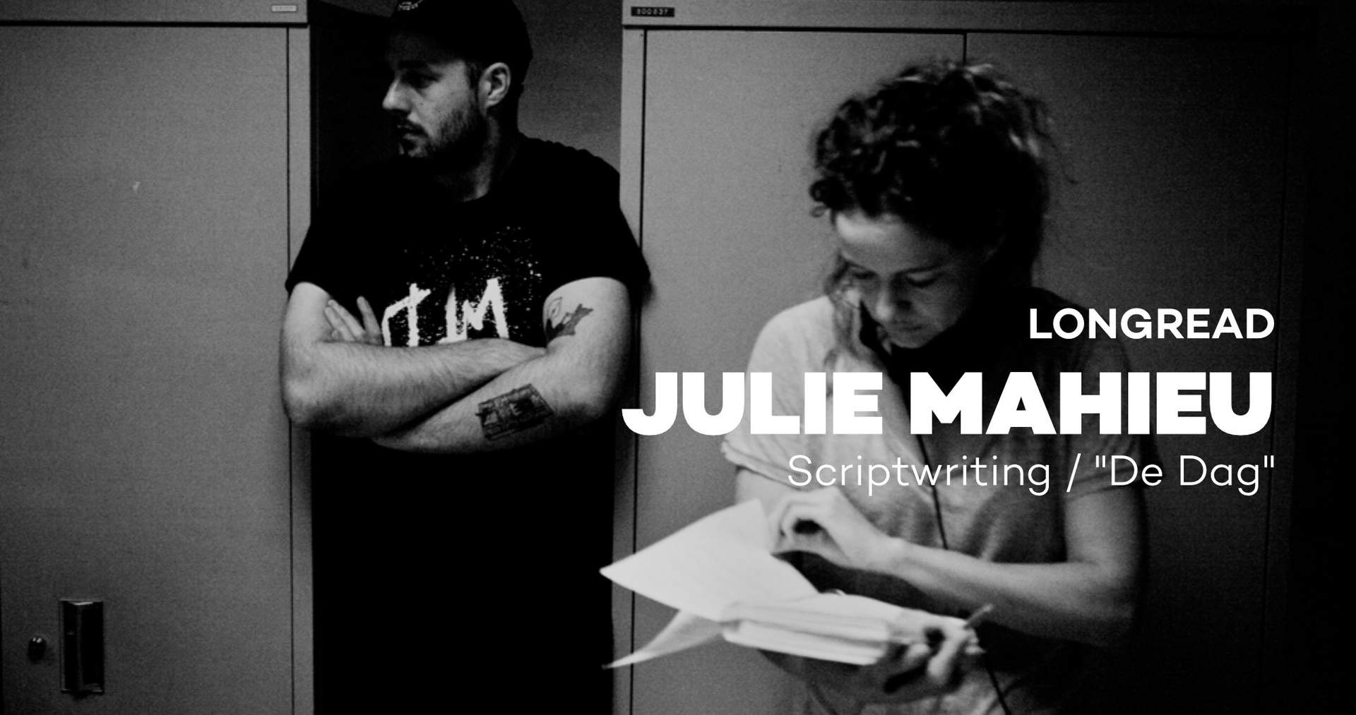 Scriptwriting: Julie Mahieu