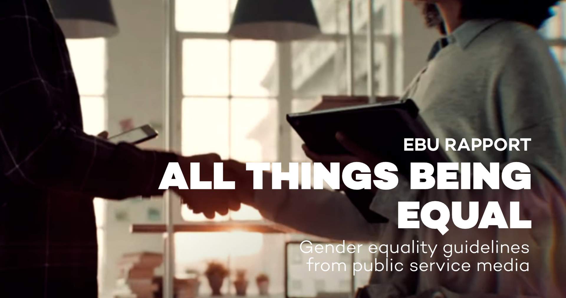 "All Things Being Equal' zet de rol van de publieke omroepen in het spotlicht wat betreft gendergelijkheid