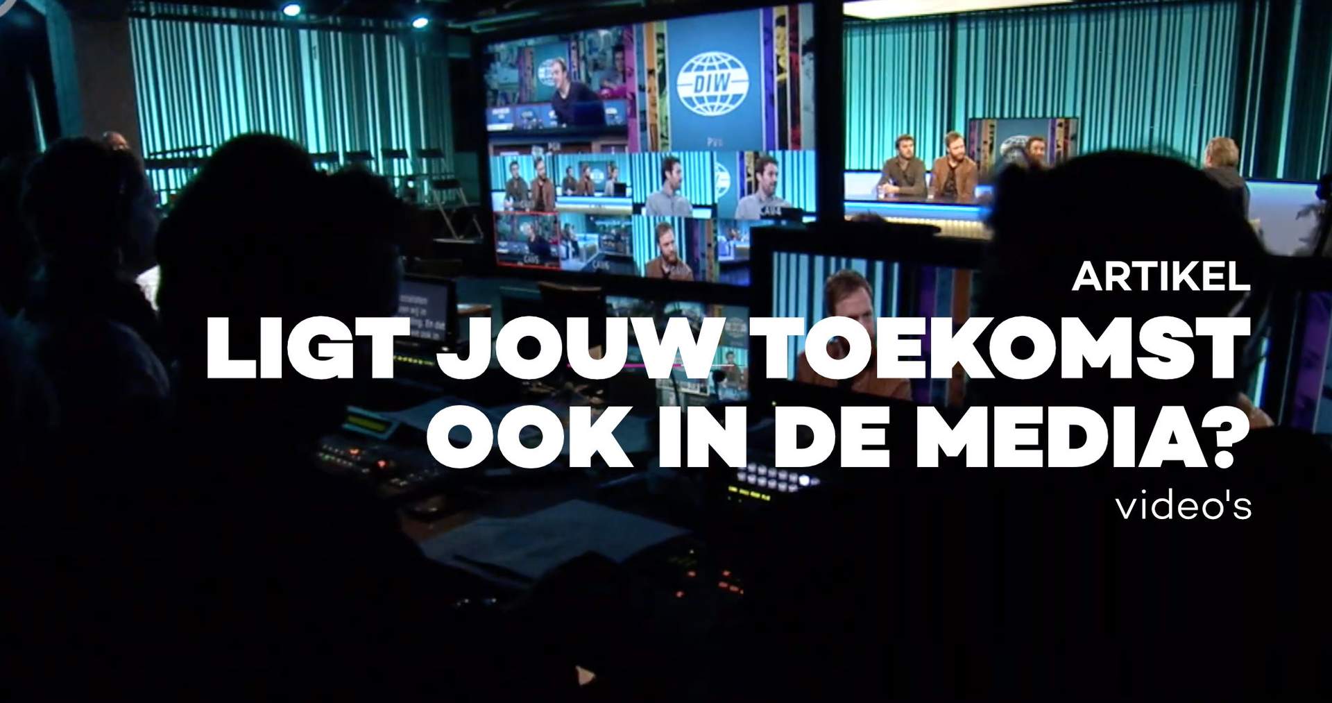 Ligt jouw toekomst in de media?