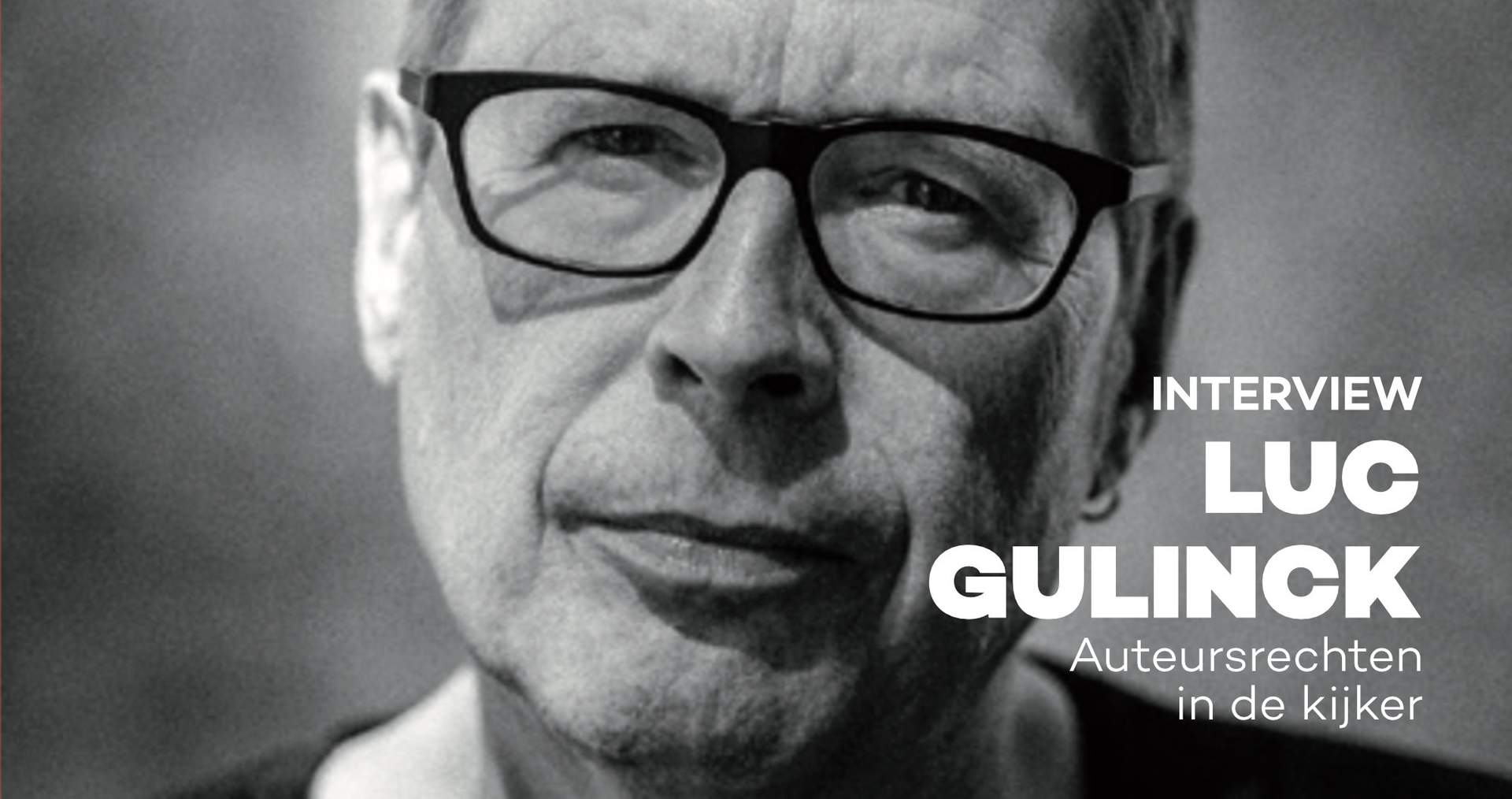 Interview Luc Gulinck - Les droits des auteurs dans l’actualité