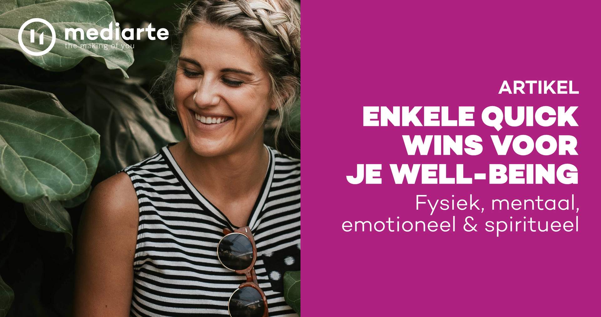 Enkele quick wins voor je well-being