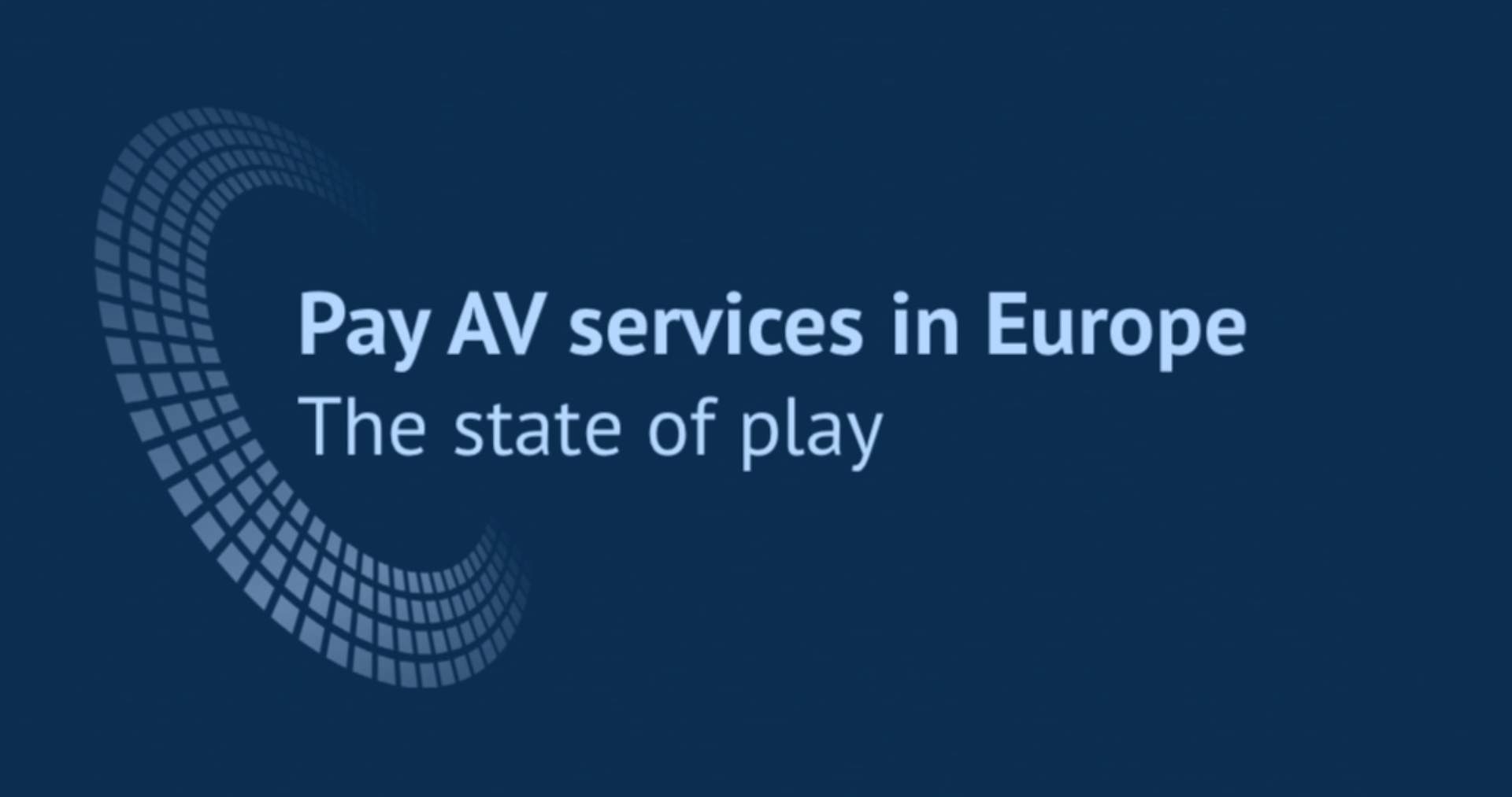 Pay AV services in Europe