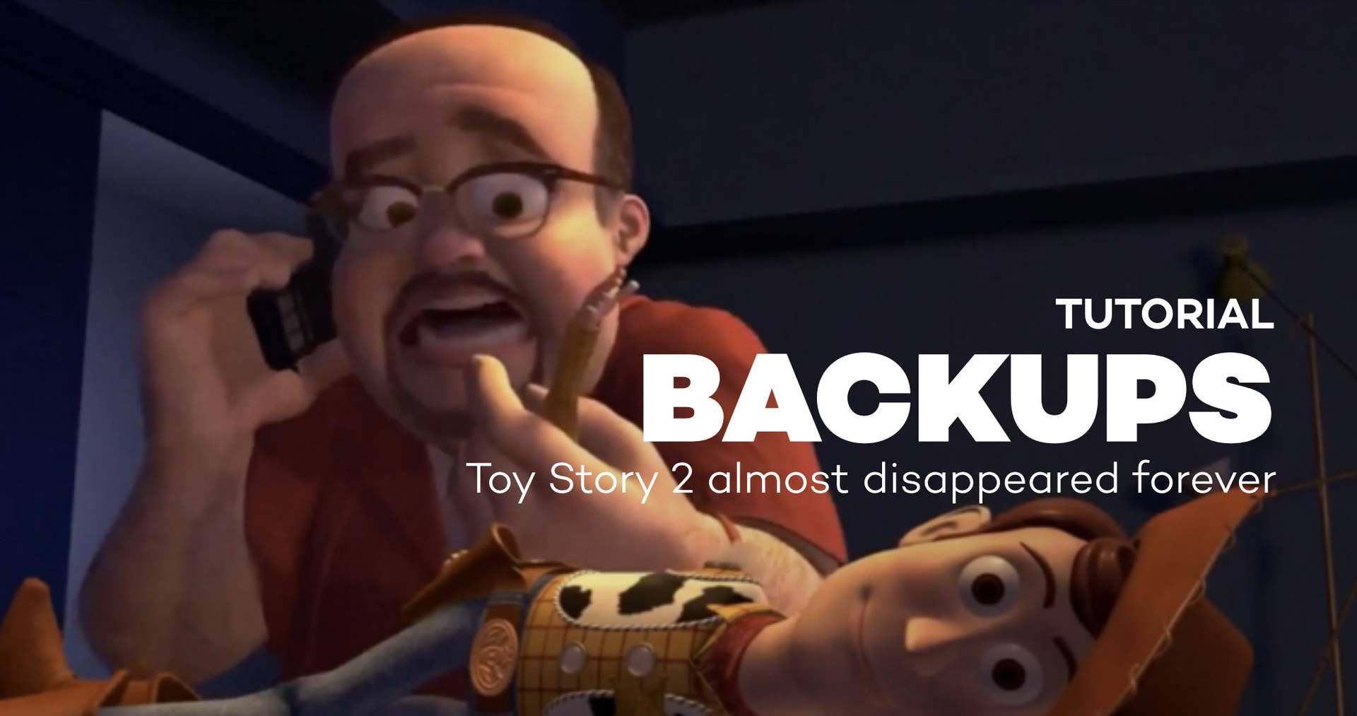 Toy Story 2 almost dissapeared forever